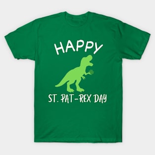 Happy St Pat-Rex Day T-Shirt